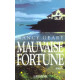 Mauvaise Fortune