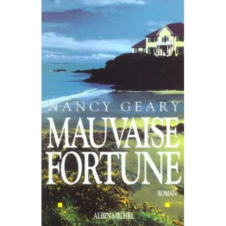 Mauvaise Fortune