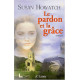 Le pardon et la grâce