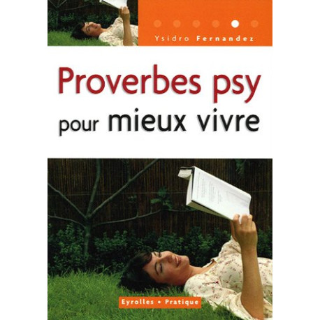 Proverbes psy pour mieux vivre