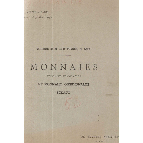 Collection de M. Le dr Poncet de Lyon.Monnaies féodales françaises...