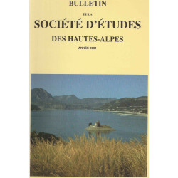 Bulletin de la Société d'etudes des hautes-alpes .Année 2001