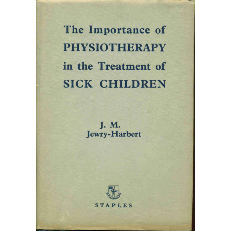 The Importance of Physiotherapy in the treatment of Sick Children