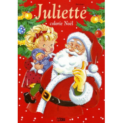 Juliette colorie Noël ( périmé )