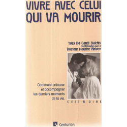Vivre avec celui qui va mourir