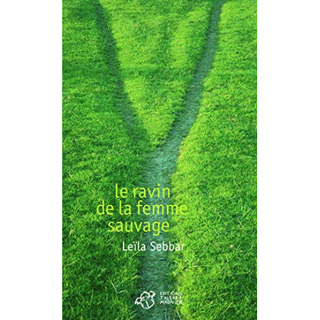 Le ravin de la femme sauvage