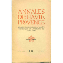 Annales de Haute-Provence . Tome XXXIX. No 243.Petite histoire de...