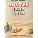 Routes sans Lois