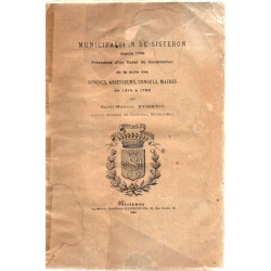 Les Municipalités de Sisteron depuis 1790 Précédées d'un essai de...