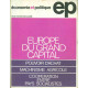 Economie et politique .Revue marxiste d'économie . Europe du Grand...
