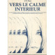 VERS LE CALME INTERIEUR
