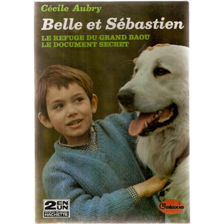 Belle et Sébastien.Le refuge du grand Baou.Le document secret