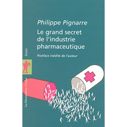 Le grand secret de l'industrie pharmaceutique