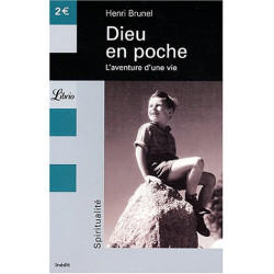 Dieu en poche : L'aventure d'une vie