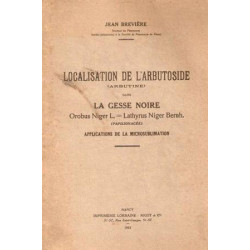 Localisation de l'Arbutoside dans la Gesse Noire.Orobus...