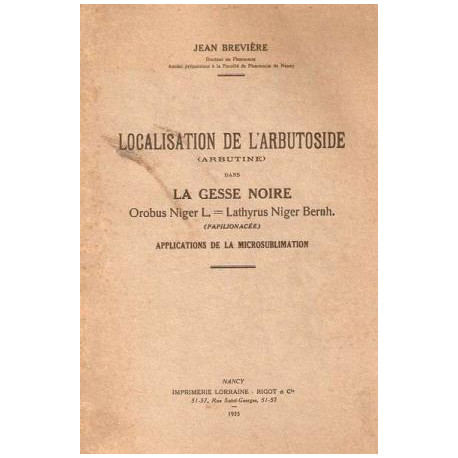 Localisation de l'Arbutoside dans la Gesse Noire.Orobus...