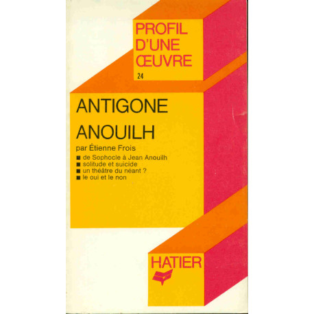 Anouilh . Antigone extraits