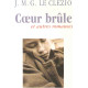 Coeur brûle : Et autres romances