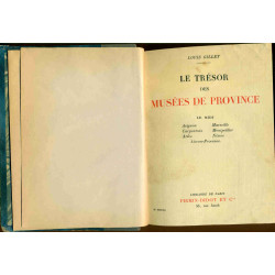 Le trésor des Musées de Provence.Le Midi:Avignon Marseille...