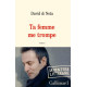 Ta femme me trompe