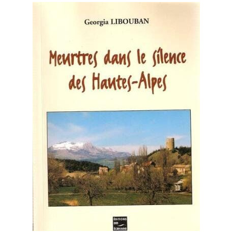 Meurtres dans le Silence des Hautes-Alpes