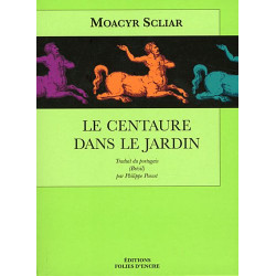 Le centaure dans le jardin