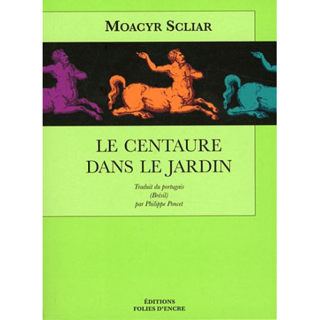 Le centaure dans le jardin