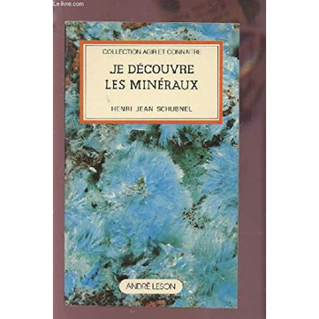 Je découvre les minéraux