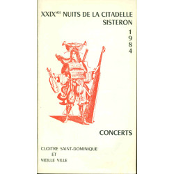 XXIXmes NUITS DE LA CITADELLE DE SISTERON .1984 . CONCERTS ....