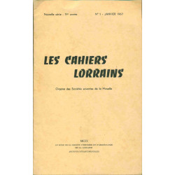 Les cahiers lorrains Organe des Sociétés savantes de la Moselle No 1