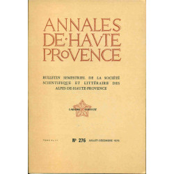 Annales de haute-Provence . Bulletin semestriel de la Société...