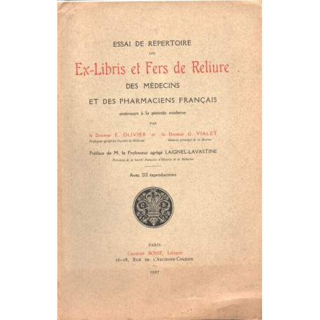 Essai de répertoire des Ex-libris et Fers de Reliure des Médecins...