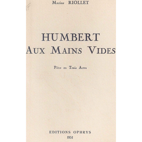 Humbert aux mains vides