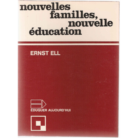 Nouvelles familles nouvelle éducation