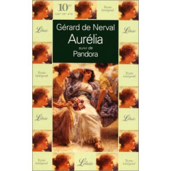 Aurélia. suivi de Pandora