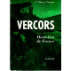 VERCORS . Haut - lieu de France