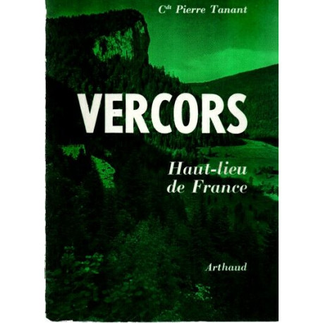 VERCORS . Haut - lieu de France