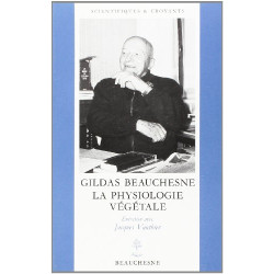 Gildas Beauchesne. La physiologie végétale