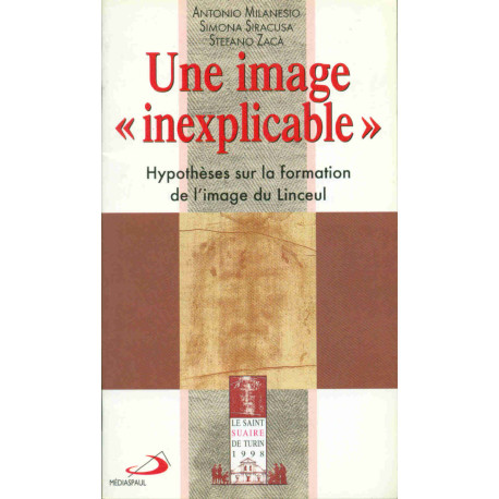 Une image inexplicable.hypotheses sur la formation de l'image du...