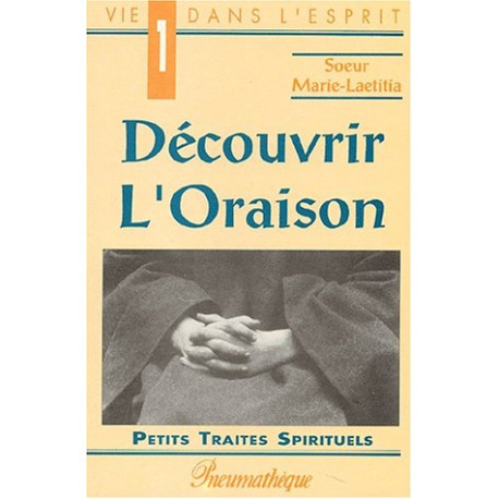 Découvrir l'Oraison