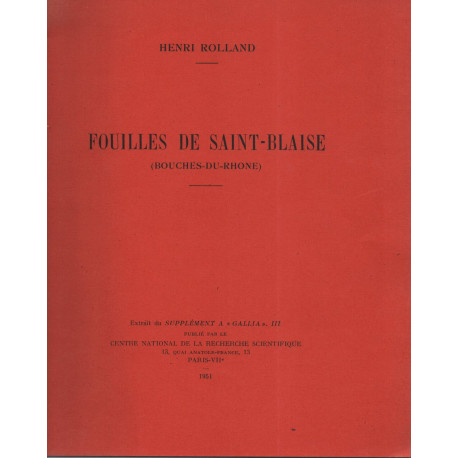 Fouilles de Saint-Blaise (Bouches-du-Rhône )