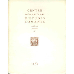 Centre International D'Etudes Romanes . Bulletin trimestriel IV