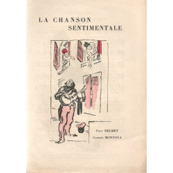 La Chanson sentimentale : Paul DELMET Gabriel MONTOYA . L'esprit...