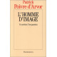 L'homme d'image : Un métier une passion
