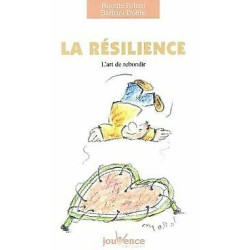 La Résilience l'art de rebondir
