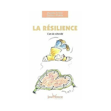La Résilience l'art de rebondir