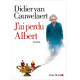 J'ai perdu Albert (Littérature)