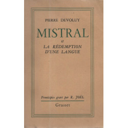 Mistral ou la Rédemption d'une langue
