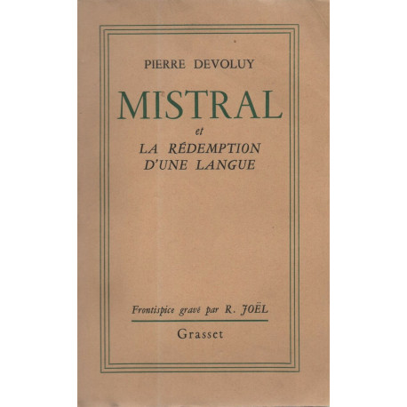 Mistral ou la Rédemption d'une langue