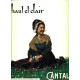 Haut et Clair . Le Cantal en 200 photos Touristique Culturel...